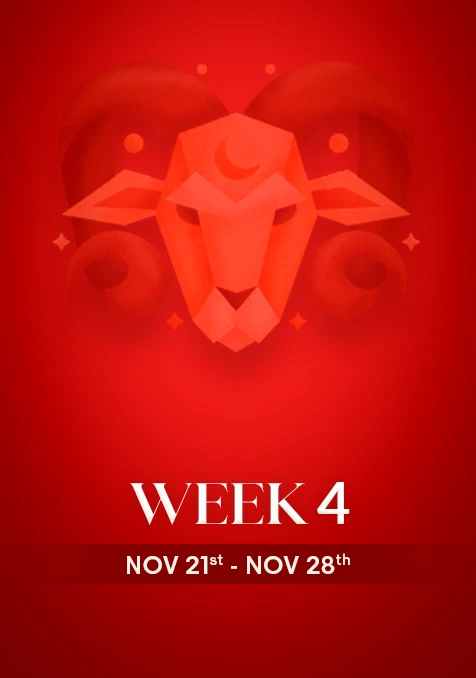 Aries | Week 4 | Nov 22nd - Nov 30th