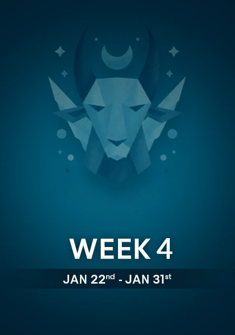 Capricorn | Week 4 | January 22nd - 31st