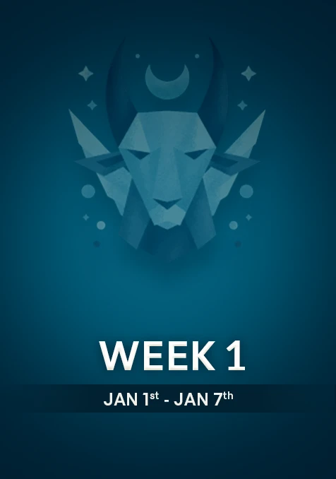 Capricorn | Week  1 | Jan 1st - Jan 7th