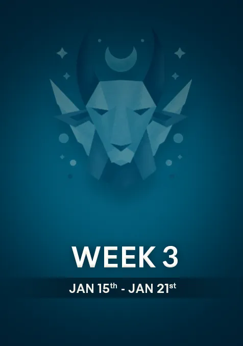 Capricorn | Week  3 | Jan 15th-Jan 21st