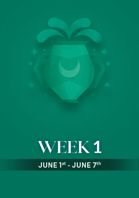 Aquarius | Week 1 | June 1st- June 7th