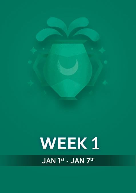Aquarius | Week  1 | Jan 1st - Jan 7th