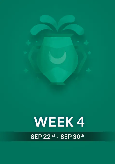 Aquarius | Week 4 | September 22nd-  30th September