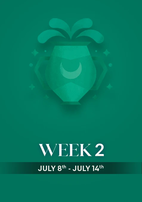 Aquarius | Week 2 | July 8th - July 14th
