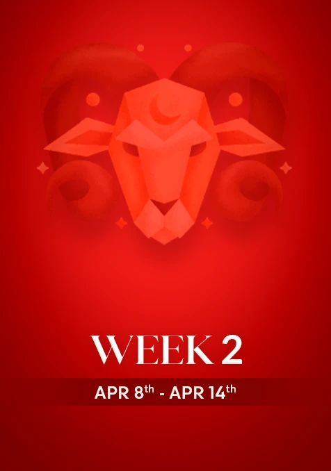 Aries | Week 2 | April 8th - April 14th