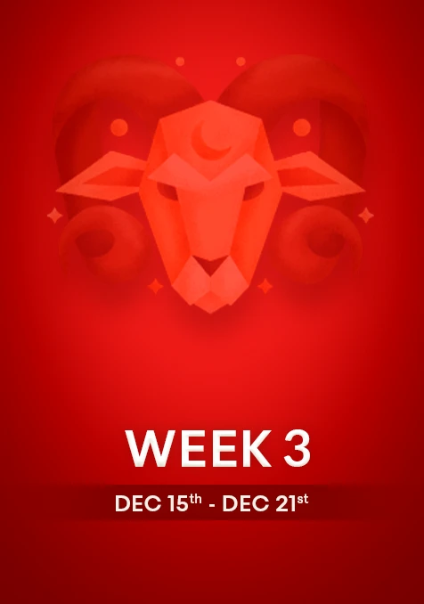 Aries | Week 3 | December 15th - 21st