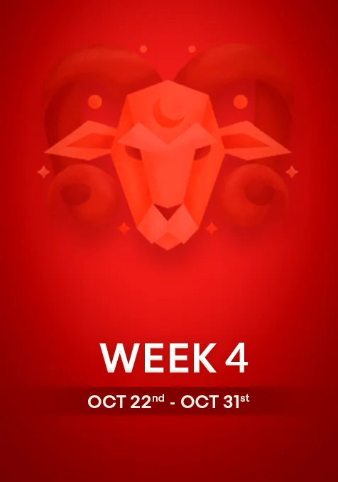 Aries | Week 4 | October 22nd-31st