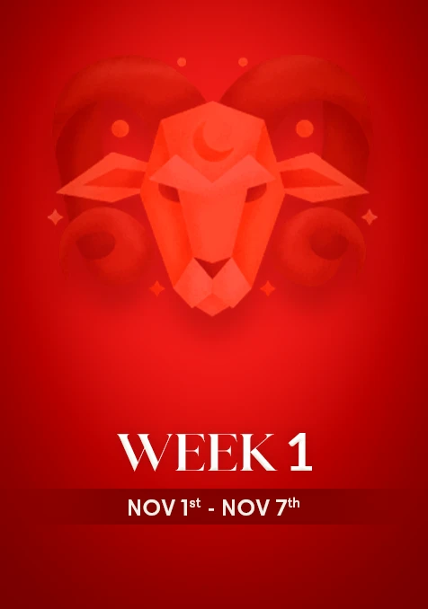Aries | Week 1 | Nov 1st - Nov 7th