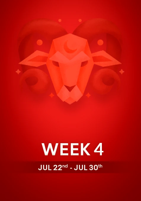 Aries | Week 4 | July 22nd - 31st July