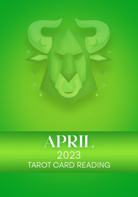 Taurus | April 2023