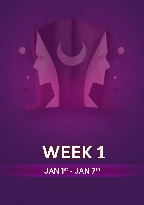 Gemini | Week  1 | Jan 1st - Jan 7th