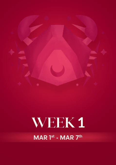 Cancer | Week 1 | March 1st - March 7th