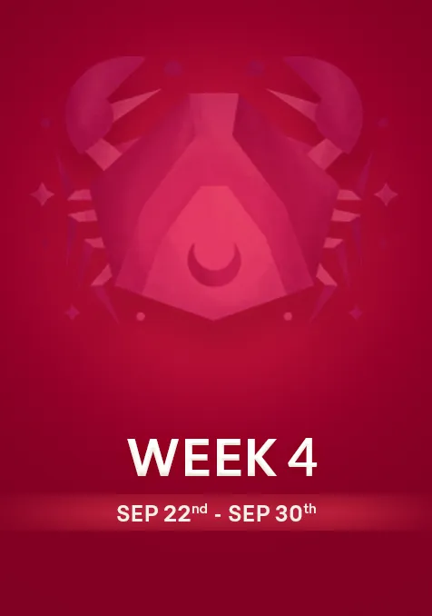 Cancer | Week 4 | Sept 22nd - Sept 30th