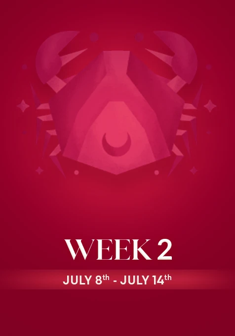 Cancer | Week 2 | July 8th - July 14th