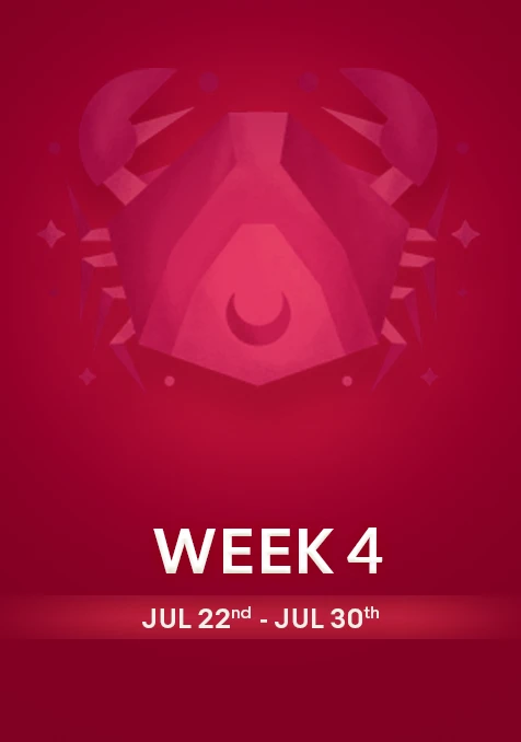 Cancer | Week 4 | July 22nd - 31st July