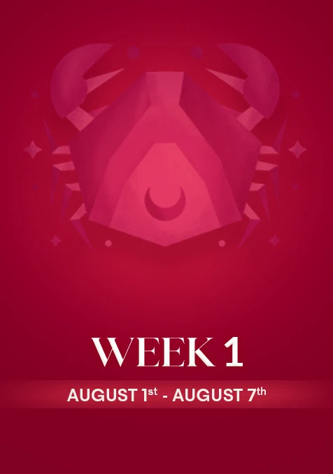 Cancer | Week 1 | August 1st- 7th August