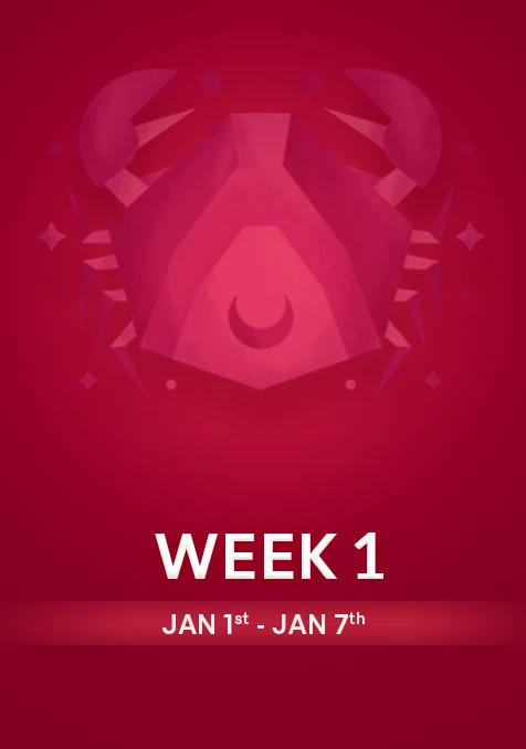 Cancer | Week  1 | Jan 1st - Jan 7th
