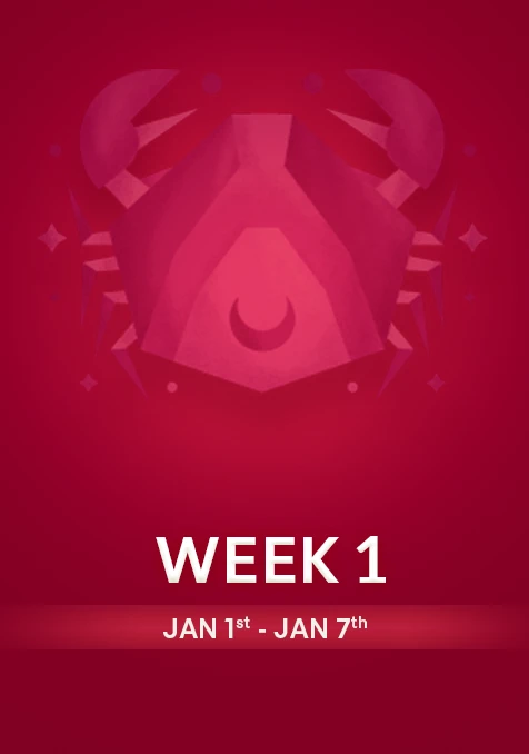 Cancer  | Week 1 | January 1st - 7th