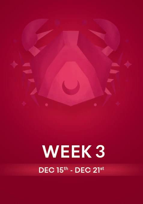 Cancer | Week 3 | December 15th - 21st