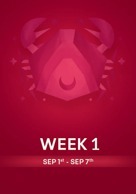 Cancer  | Week 1 | Sept 1st - Sept 7th