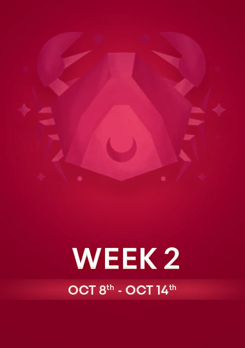 Cancer | Week 2 | Oct 8th - Oct 14th