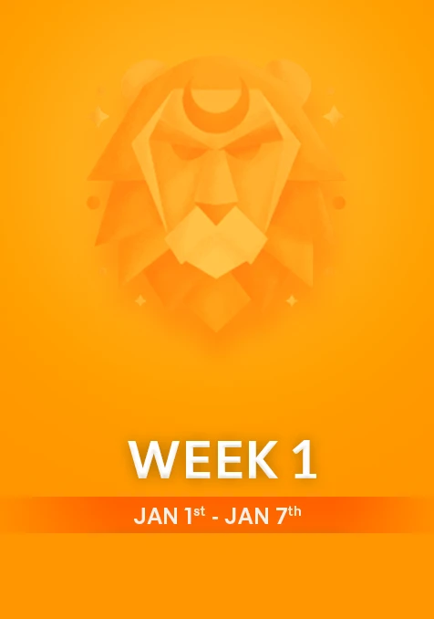 Leo | Week  1 | Jan 1st - Jan 7th