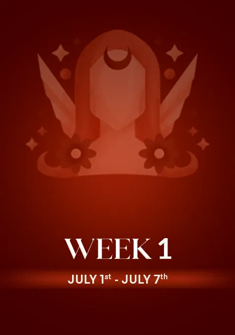 Virgo | Week 1 | July  1st - July 7th