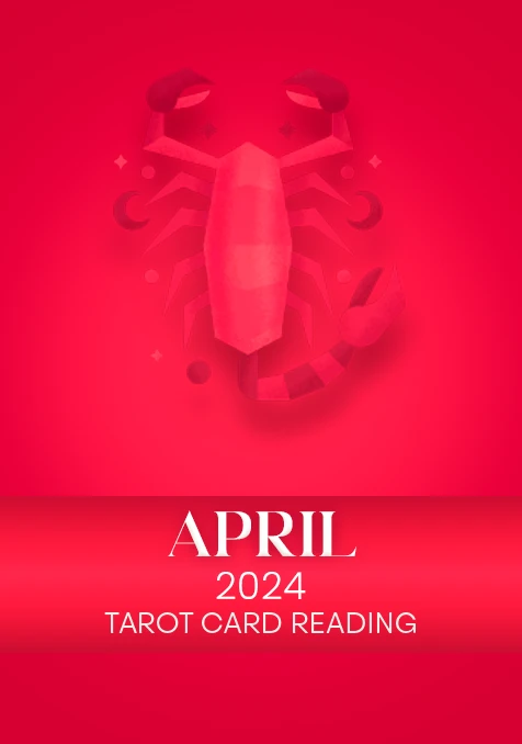 Scorpio | April 2024
